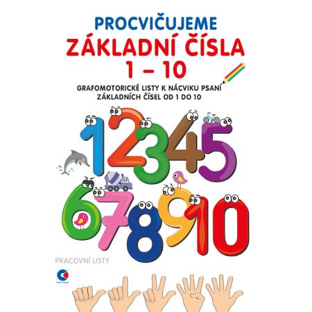 Pracovní listy - Procvičujeme základní čísla 1-10 A4